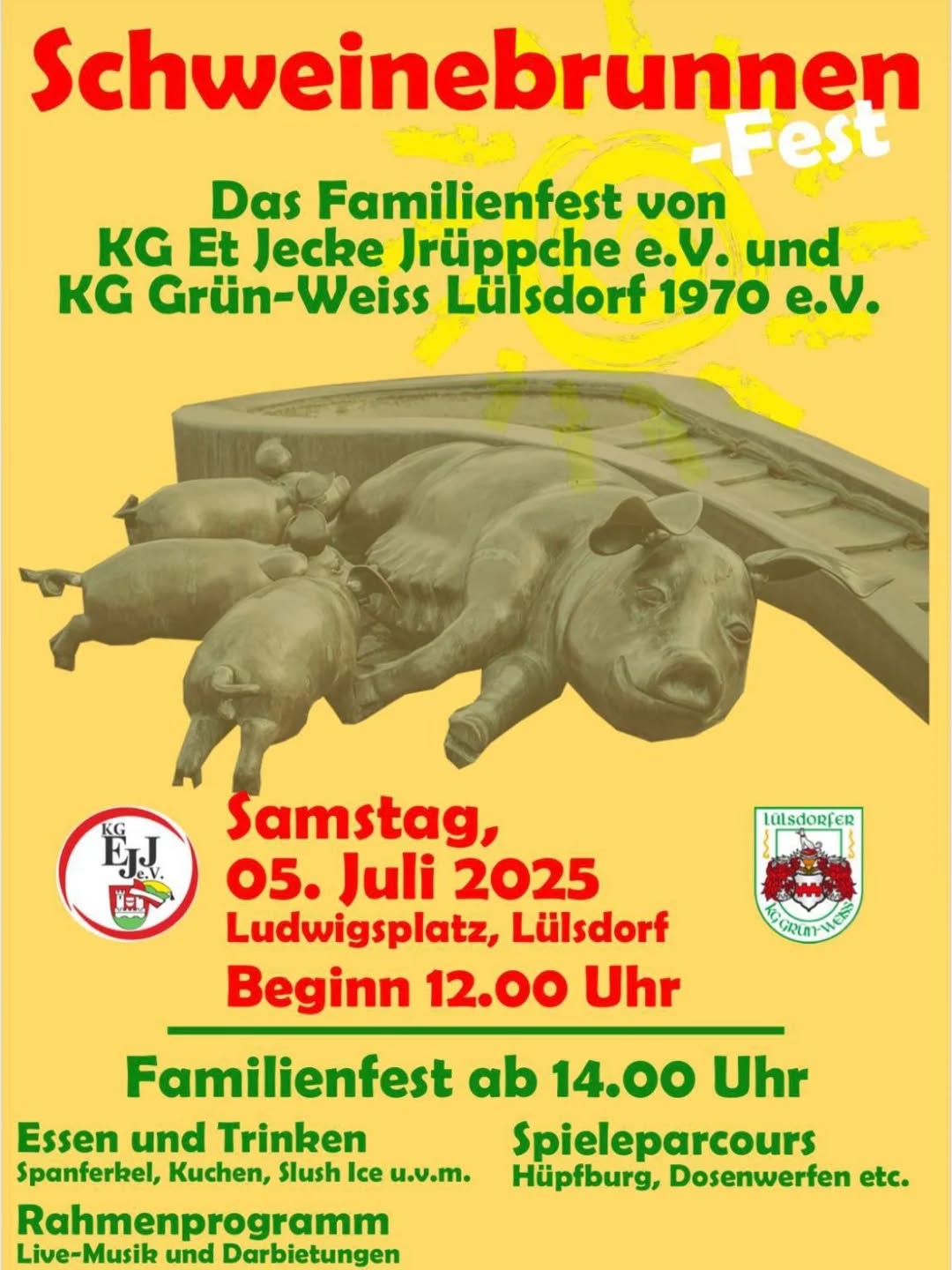 🐷 Schweinebrunnenfest 05.07.2025 🐷
In alter Tradition soll es in Lülsdorf diesen Sommer wieder ein Fest für die ganze Familie geben. Dazu laden die @kg.gruen.weiss.luelsdorf und wir herzlich auf den Ludwigsplatz ein.
📍 Beginn ist um 12 Uhr mit gemütlichem Frühschoppen und ab 👨👩👦👦14 Uhr beginnt das Familienfest.
Natürlich sorgen wir auch für das leibliche Wohl. Sei es Kaffee ☕️ und Kuchen🧁 oder doch lieber die Currywurst-Pommes.🍟 Das ein oder andere kalte Kölsch🍺 oder Wasser/ Softgetränke🥤 wird es auch geben. Natürlich darf das Spanferkel und das Slush-Eis🍧 nicht fehlen-
Vielleicht gibt es sogar noch eine Überraschung....
Wir freuen uns auf euch.
#Schweinebrunnenfest
#Sommerfest #Spanferkel #familienfest #festfürgroßundklein #hüfburg #kindertattoo #dosenwerfen #kinderbelustigung #slushice #kaffekuchen #kölsch
#nichtnurkarneval
@diejeckenduuvels
@die_tanzendenteufelchen
@luelsdorfer.jungeunmaedcher